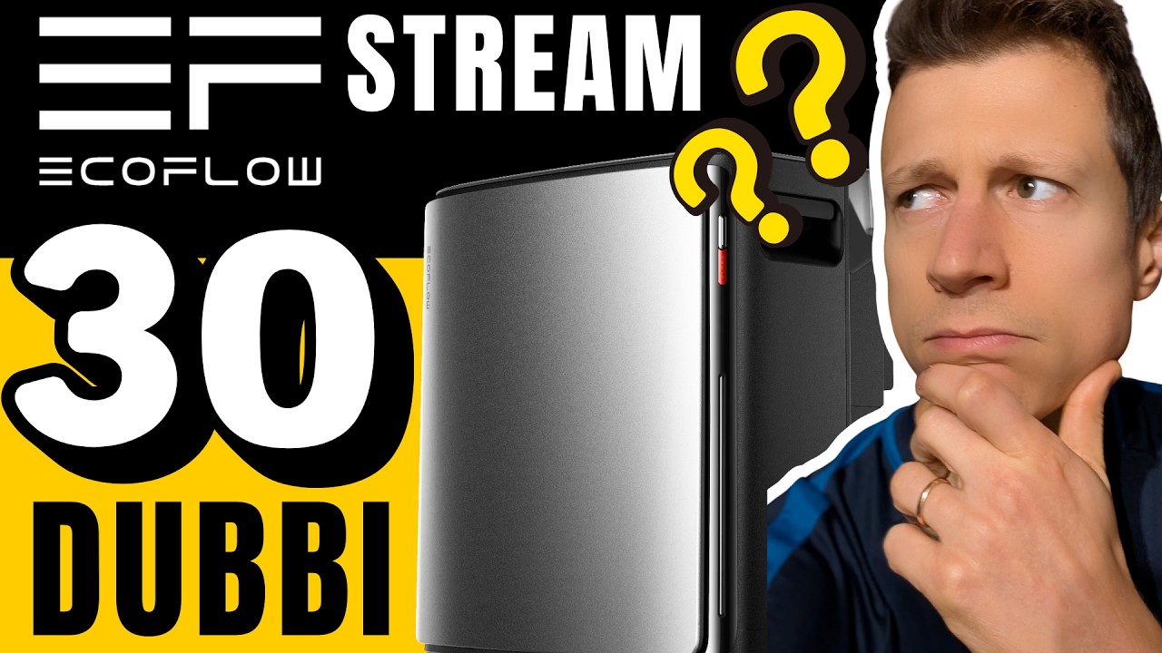 EcoFlow STREAM: 30 Risposte ai DUBBI (Che FRENANO TUTTI)