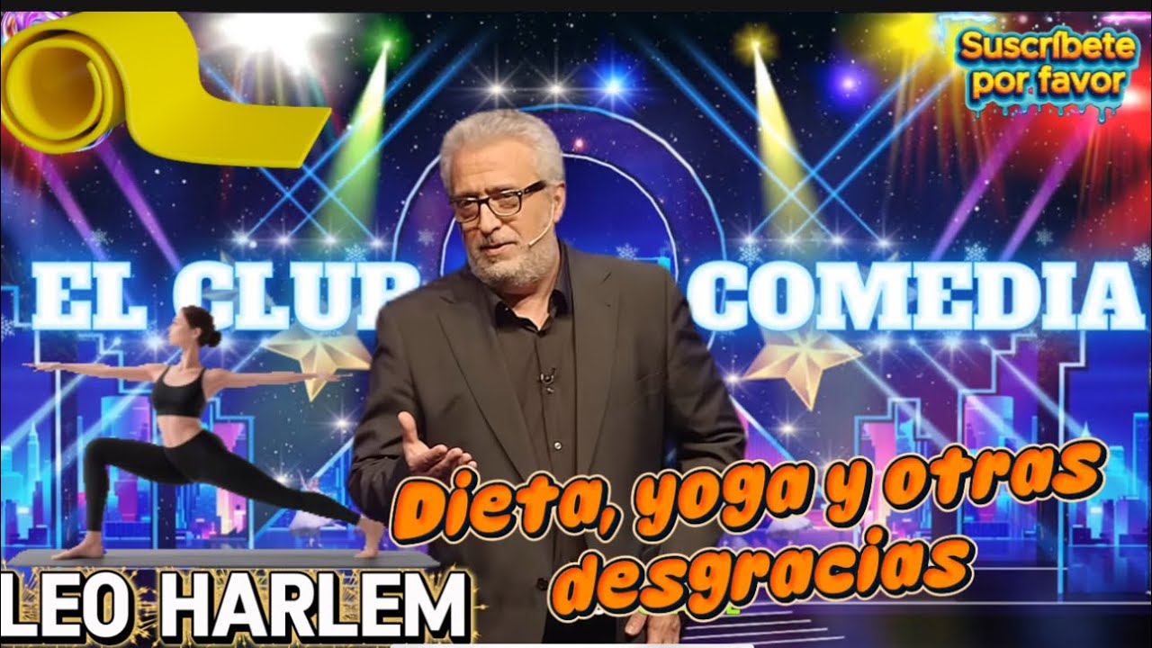 Dieta, yoga y otras deégracias#Leo Harlem#monólogo Leo Harlem#humor español#stand up comedy