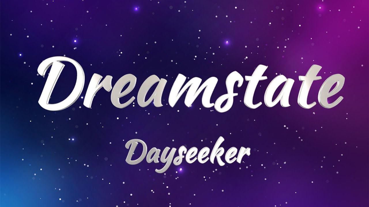 Dayseeker - Dreamstate (KARAOKE VERSION)