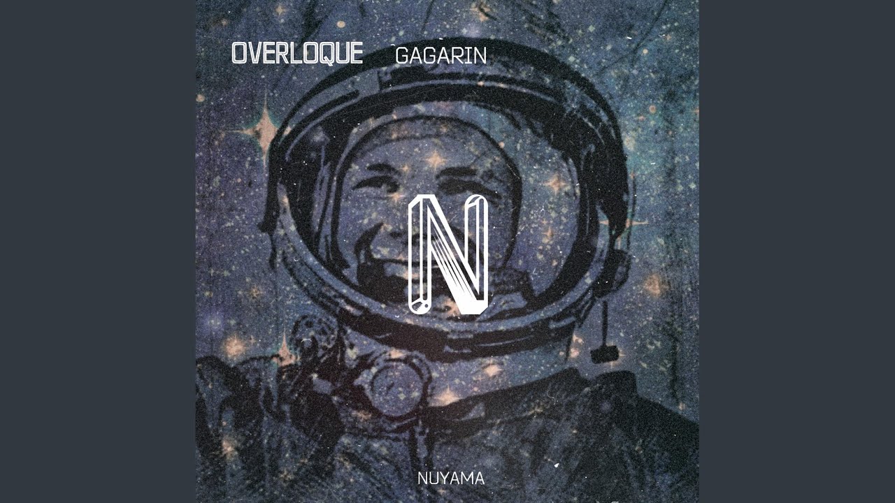Gagarin (Original Mix)