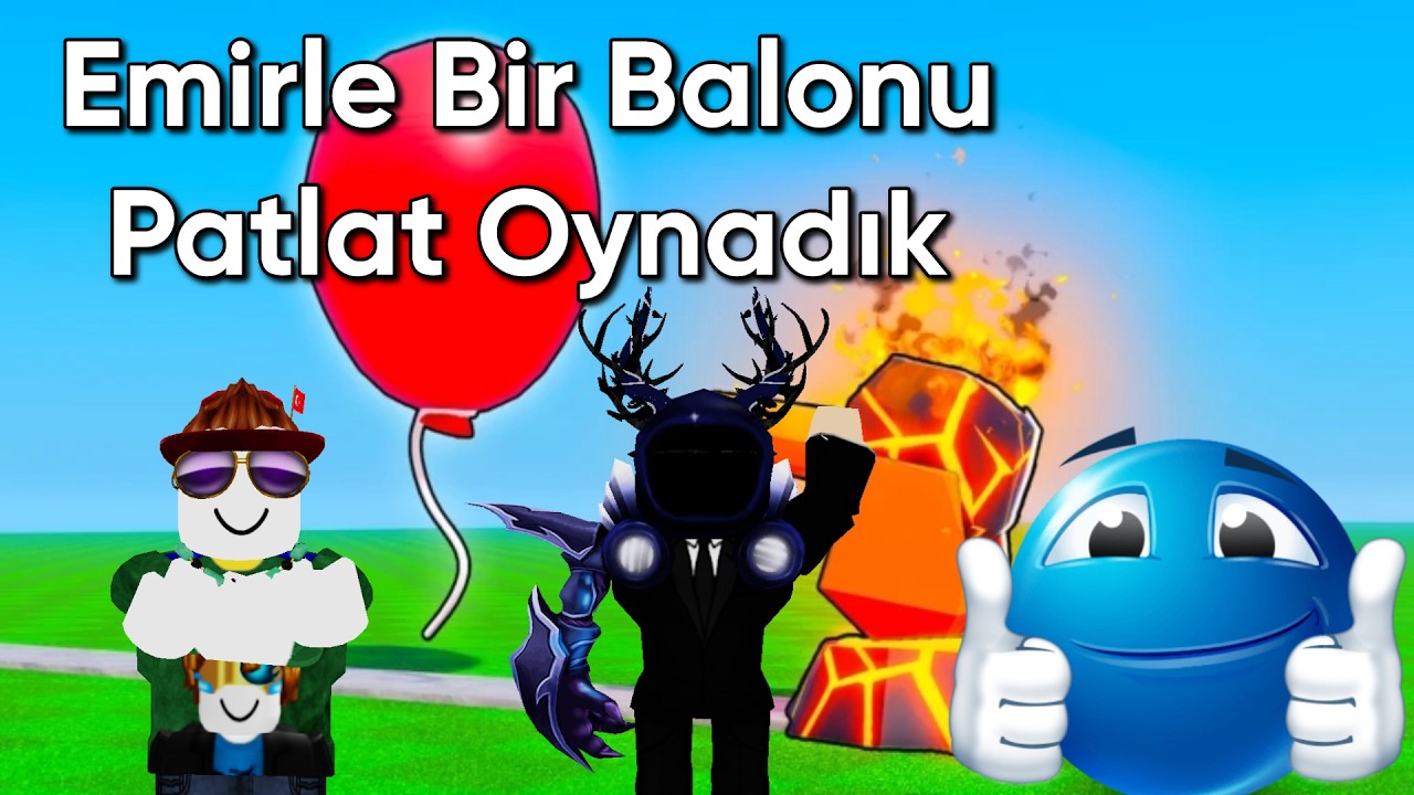 EMİRLE BALONU PATLAT OYNADIK | Roblox Pop A Balloon