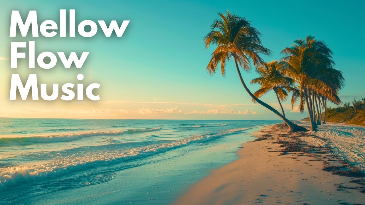 Ocean Lounge Music for a Relaxed Coastal Morning | Mellow Flow Music