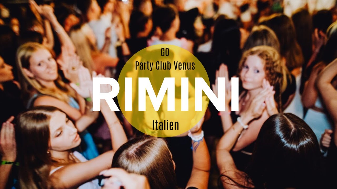 Rimini - GO PARTY CLUB Venus*** (ab 16 Jahren)