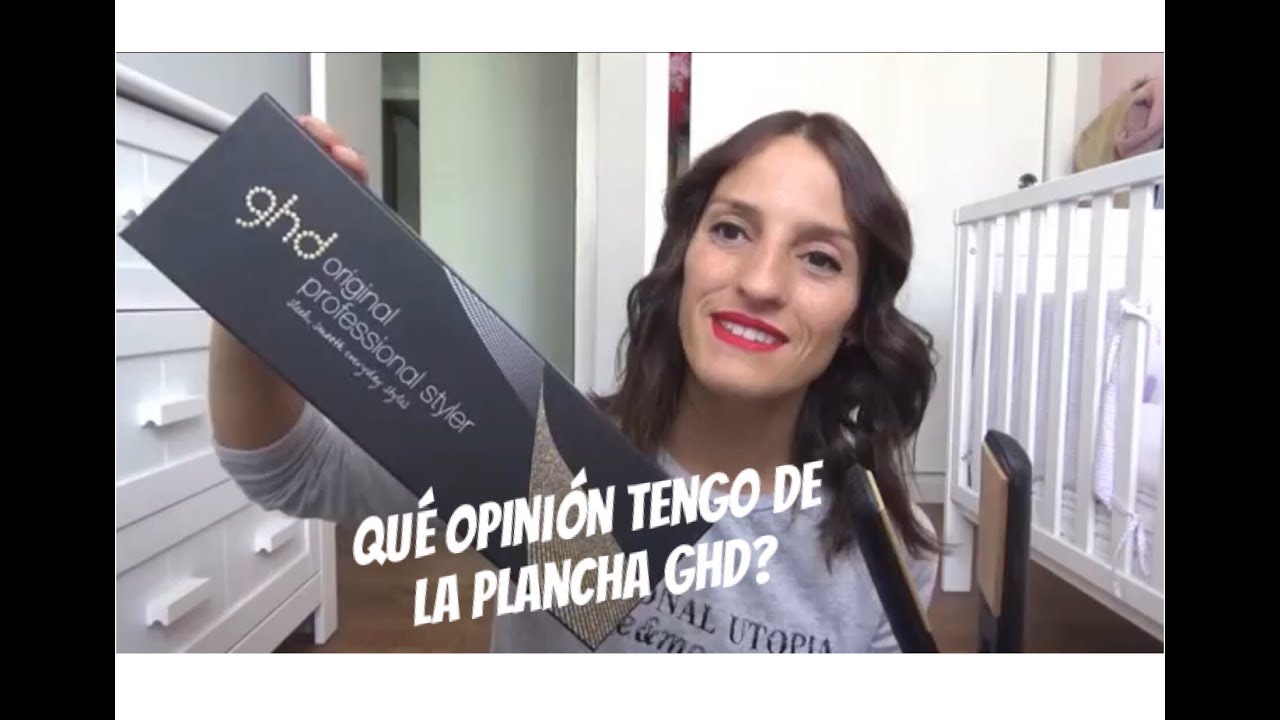 GHD ORIGINAL PROFESSIONAL STYLER ¿Qué opino sobre ella?Te enseño PASO a PASO cómo me hago las ondas.