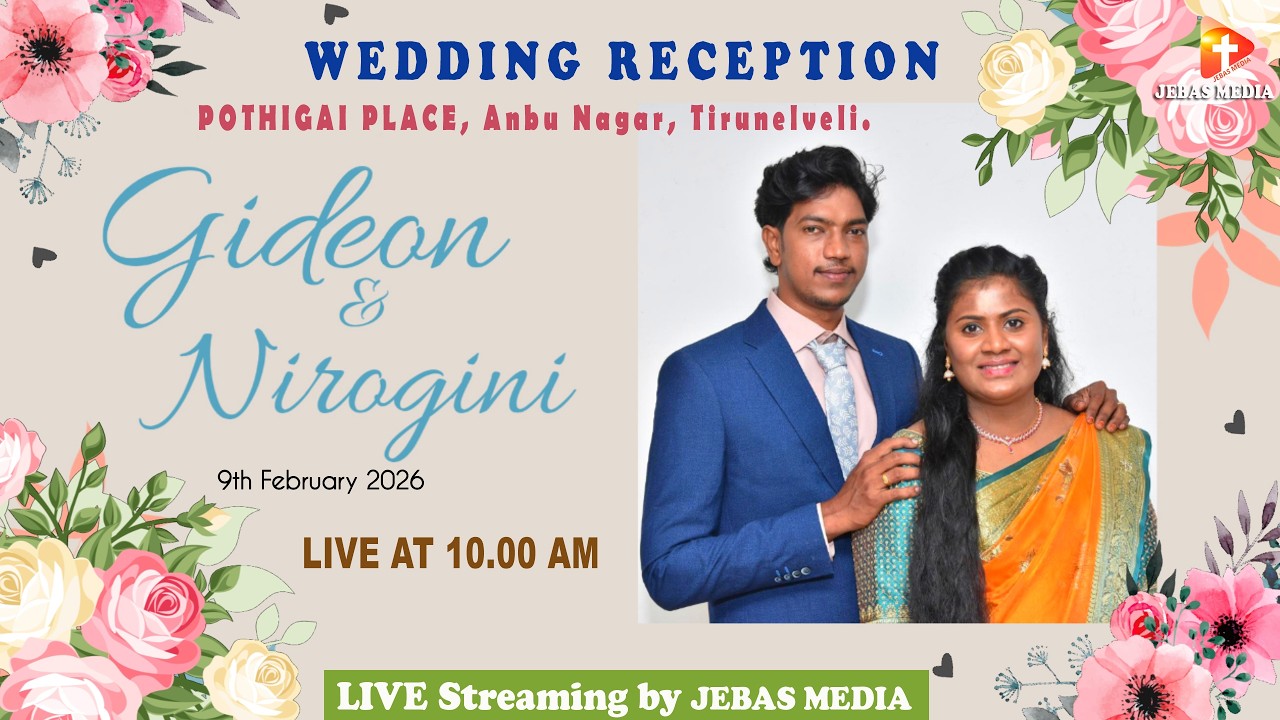 Gideon-Nirogini || Wedding Reception || POTHIGAI PLACE || Tirunelveli || Jebas Media