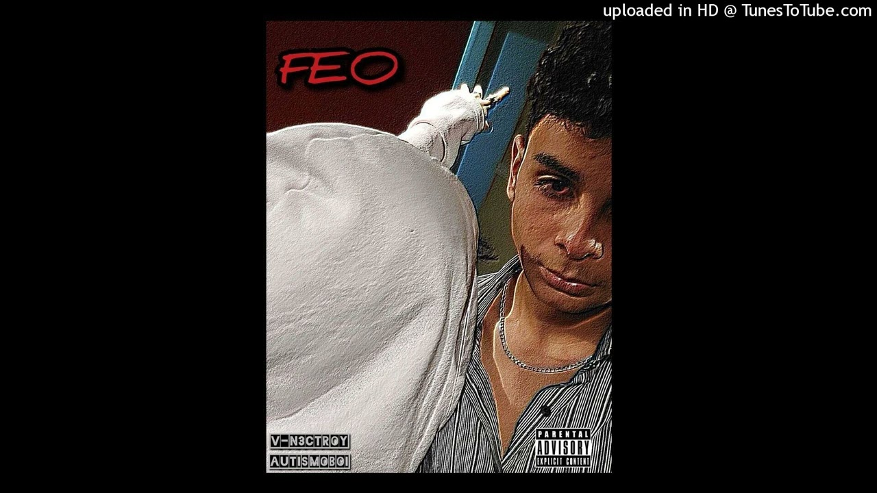 V-N3CTROY - FE0 Ft. AUTiSM0B0i (Audio)