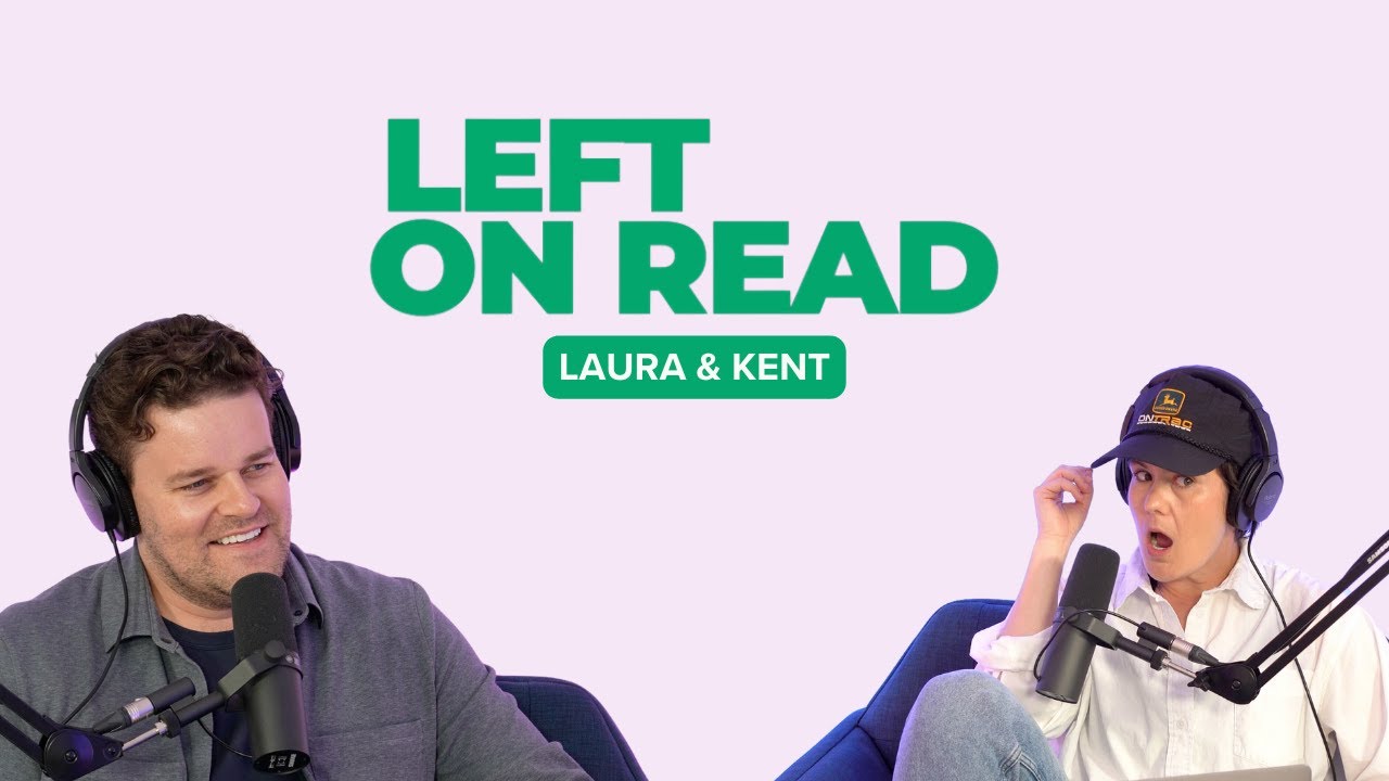 Left On Read : Laura & Kent
