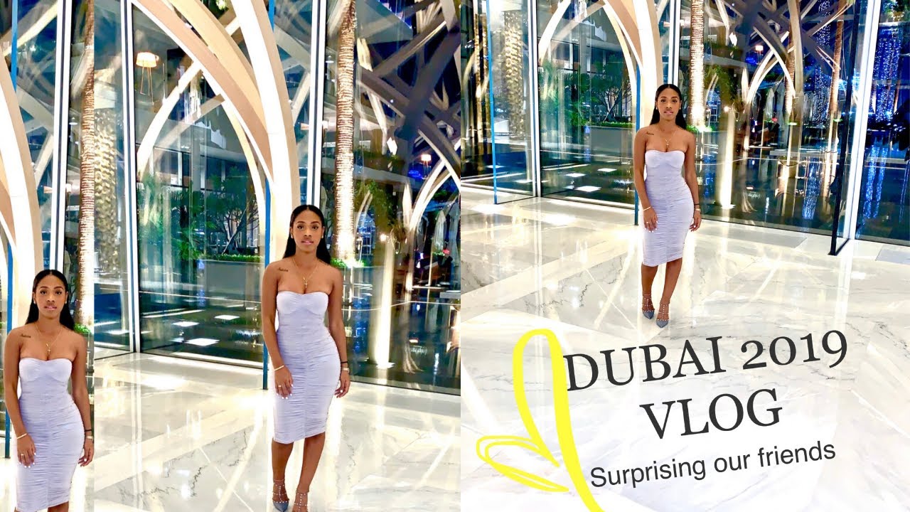Dubai 2019 VLOG -  Surprising our friends. PART 1