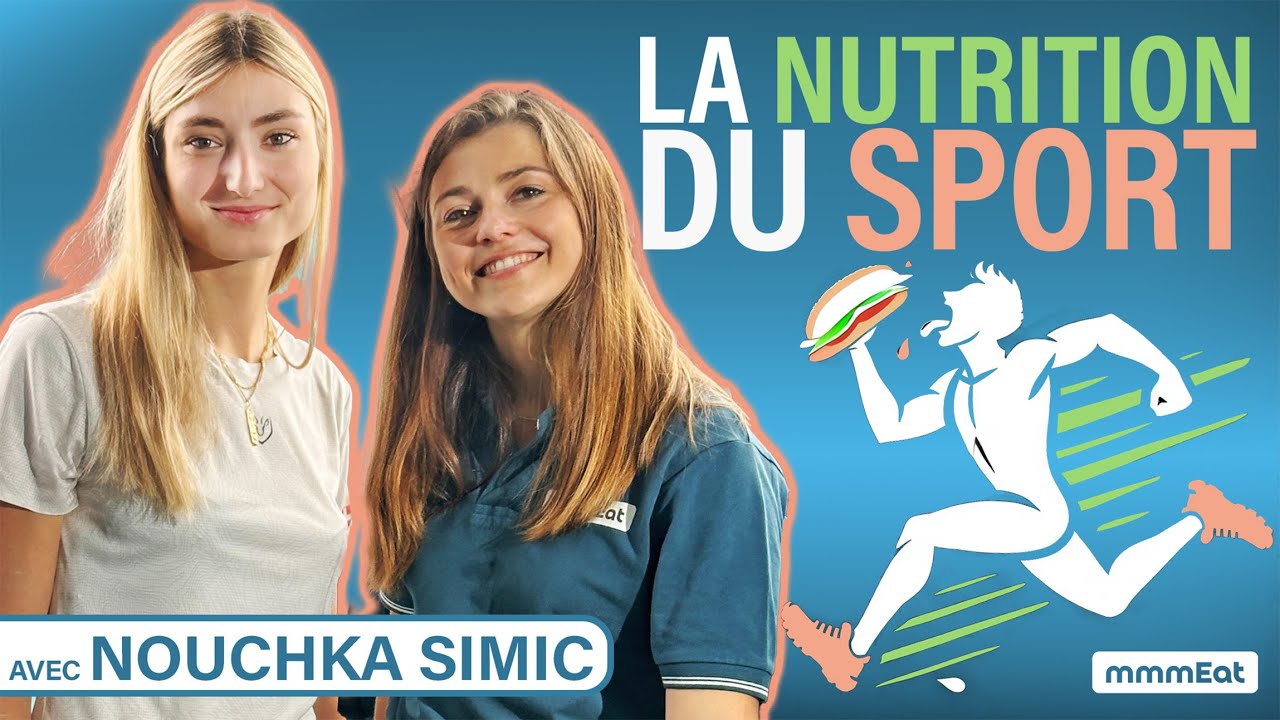 La nutrition du sport, avec Nouchka Simic (@nouchka.diet)