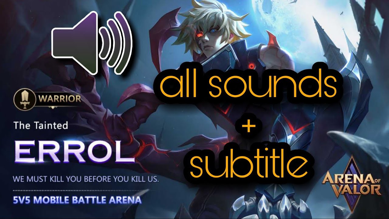 Errol Voice Lines | Errol Quotes | Errol Sayings | AoV YouTube | 傳說對決 | RoV | Li&ecirc;n Qu&acirc;n Mobile