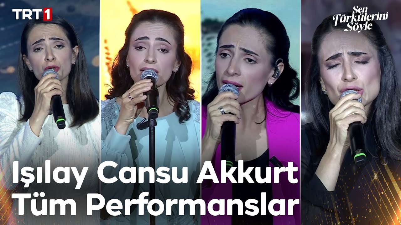 Işılay Cansu Akkurt Tüm Performanslar - Sen Türkülerini Söyle @trt1