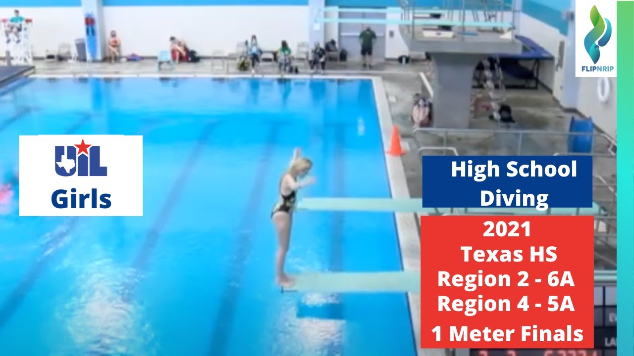 2021 Texas UIL High School Region 2 - 6A and Region 4 - 5A - Womens 1 Meter Springboard Diving