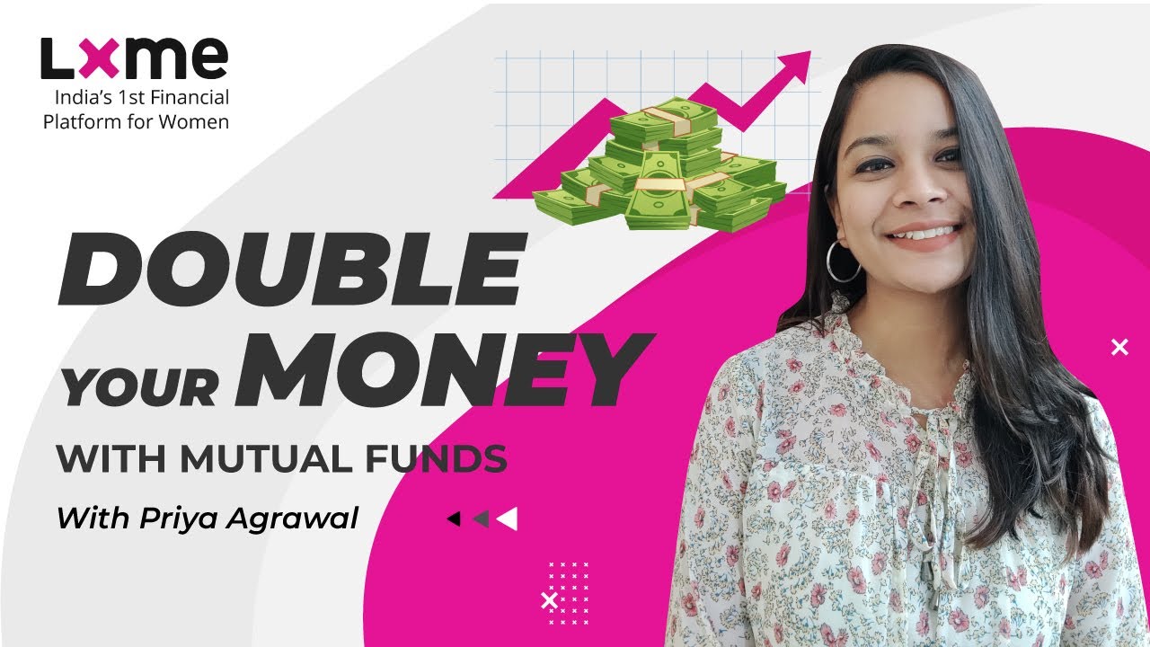 DOUBLE your MONEY with Mutual Funds | Lxme Explained