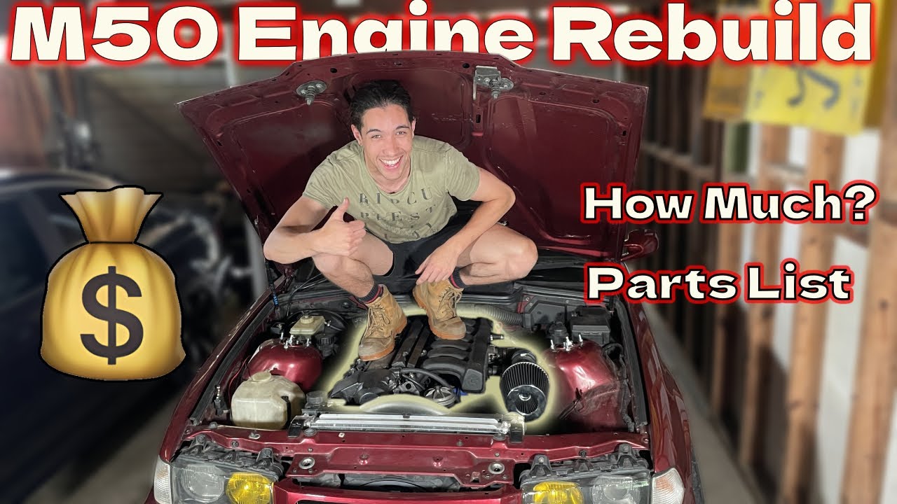 How Much it Cost to Rebuild My M50 + Parts List