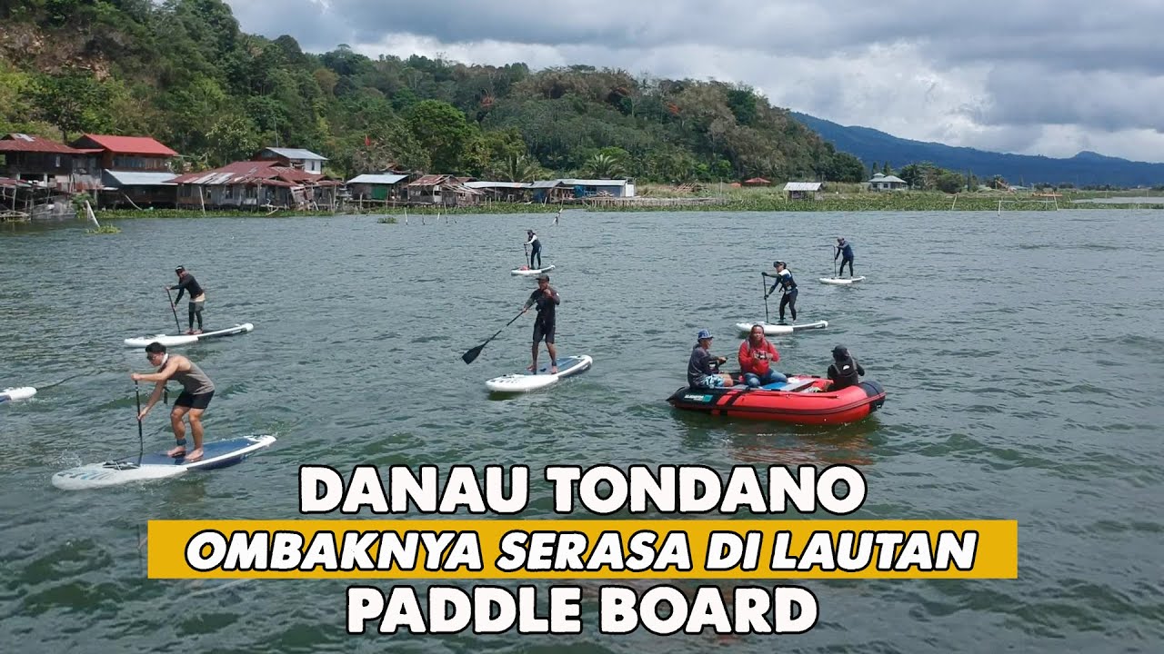 PADDLE BOARD TONDANO 2024 | JOB DRONE MANADO | DANAU YANG SUPER LUASNYA