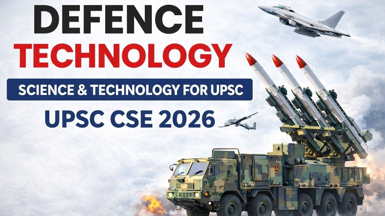 L19 | Complete Defence Technology for UPSC | Universe and Space Technology | UPSC CSE 2026 | Prelims