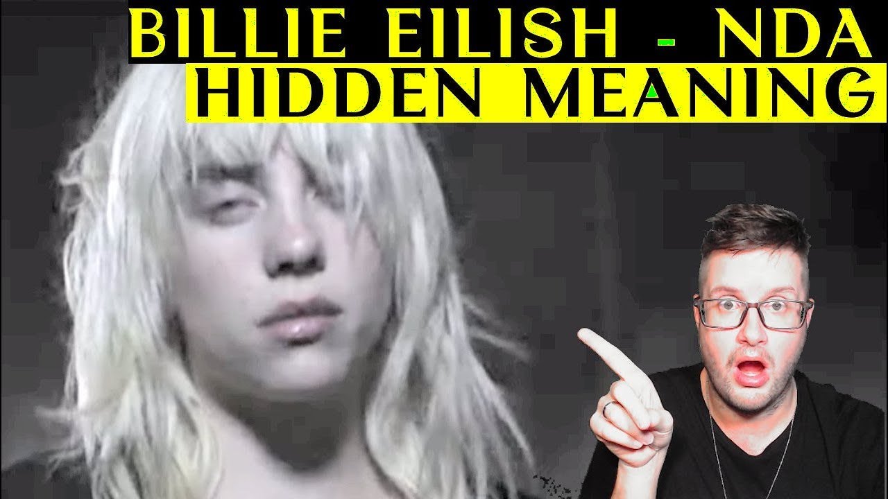 NDA ❰HIDDEN MEANING❱ Billie Eilish