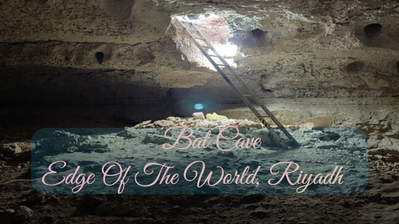 Mystery Bat Cave 300-year-old Bin Rasheed cave Edge of The World Riyadh