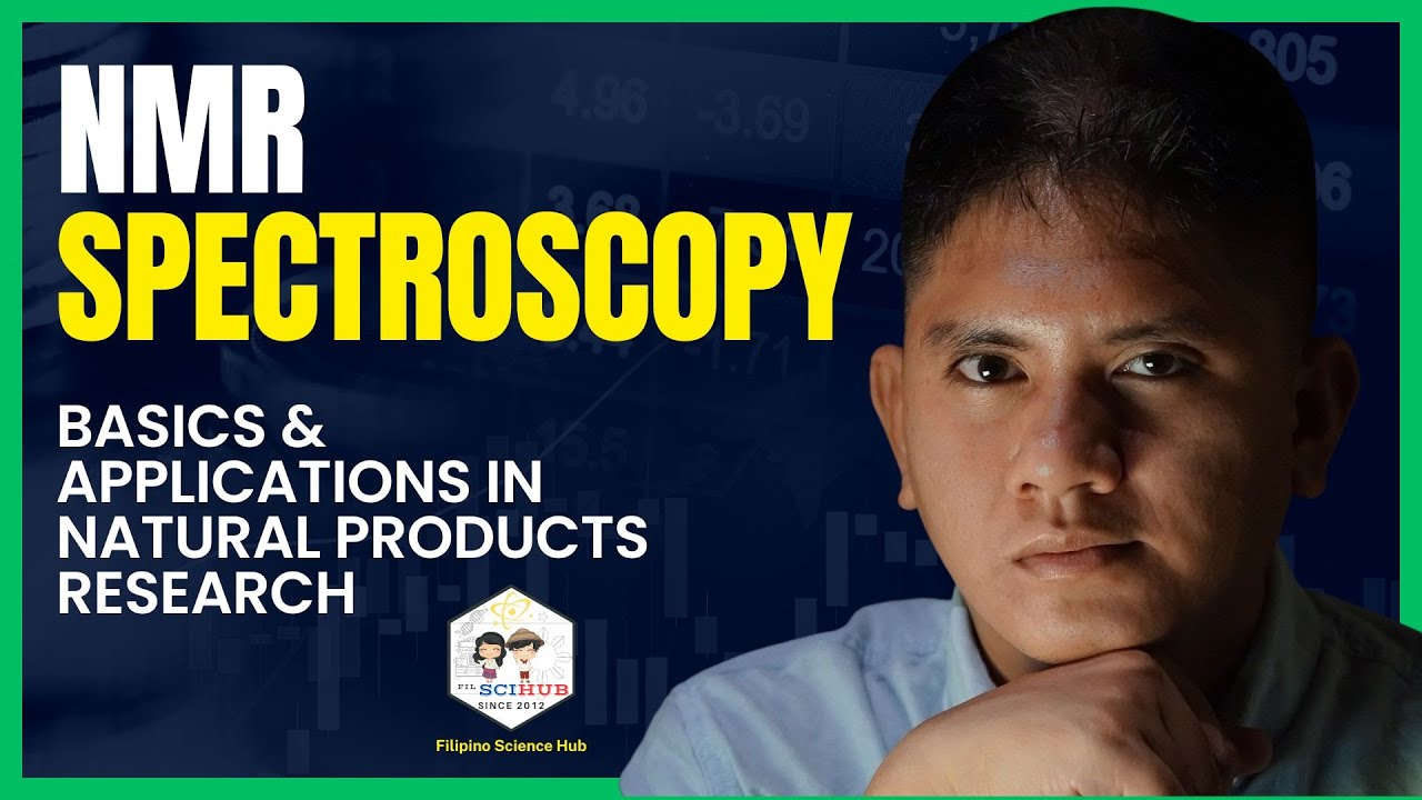 DLSU CIF-FSH Webinar Series Lecture #2: NMR Spectroscopy for Natural Products Research