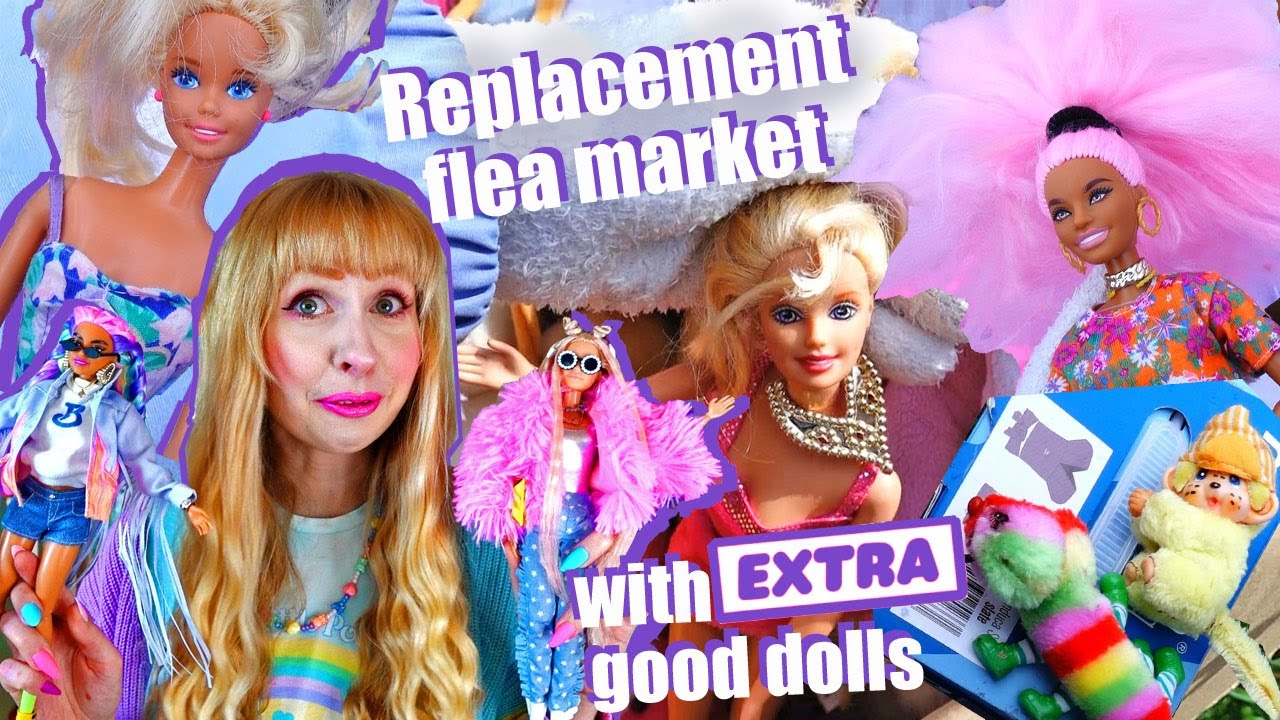 TOY & DOLL hunting at a small flea market - March 2024 - 90s Barbies, Barbie Extra and plushies