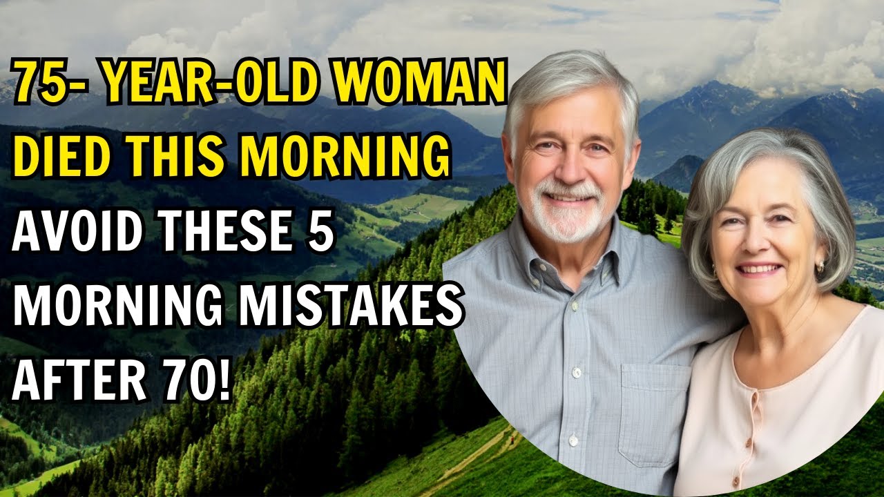 5  Morning Mistakes That Put Seniors Over 70 at Risk And How to Avoid Them
