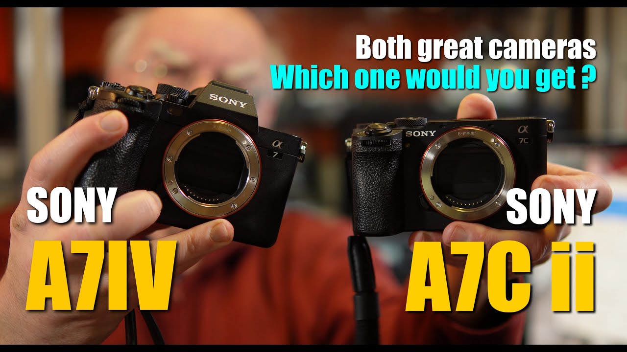 Sony A7IV and Sony A7C ii, which camera would you get?
