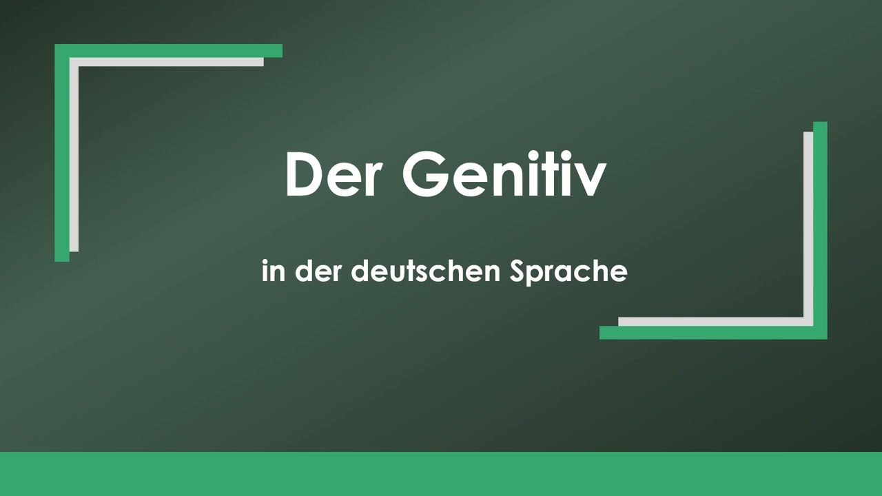 Der Genitiv einfach und kurz erkl&auml;rt