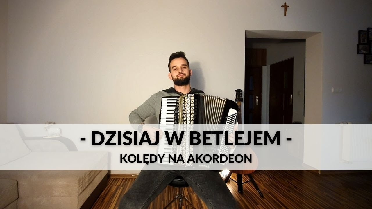 Dzisiaj W Betlejem - Kolędy Na Akordeon 🎄