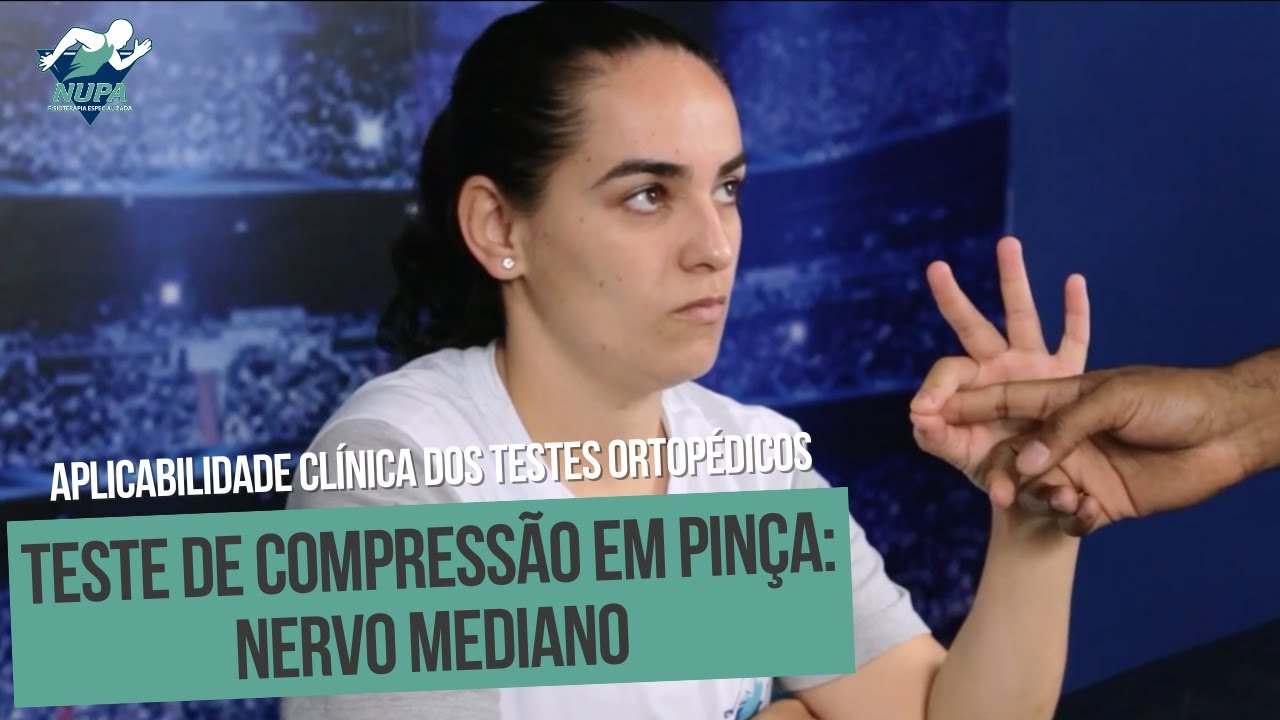 TESTE DE COMPRESSÃO EM PINÇA: NERVO MEDIANO