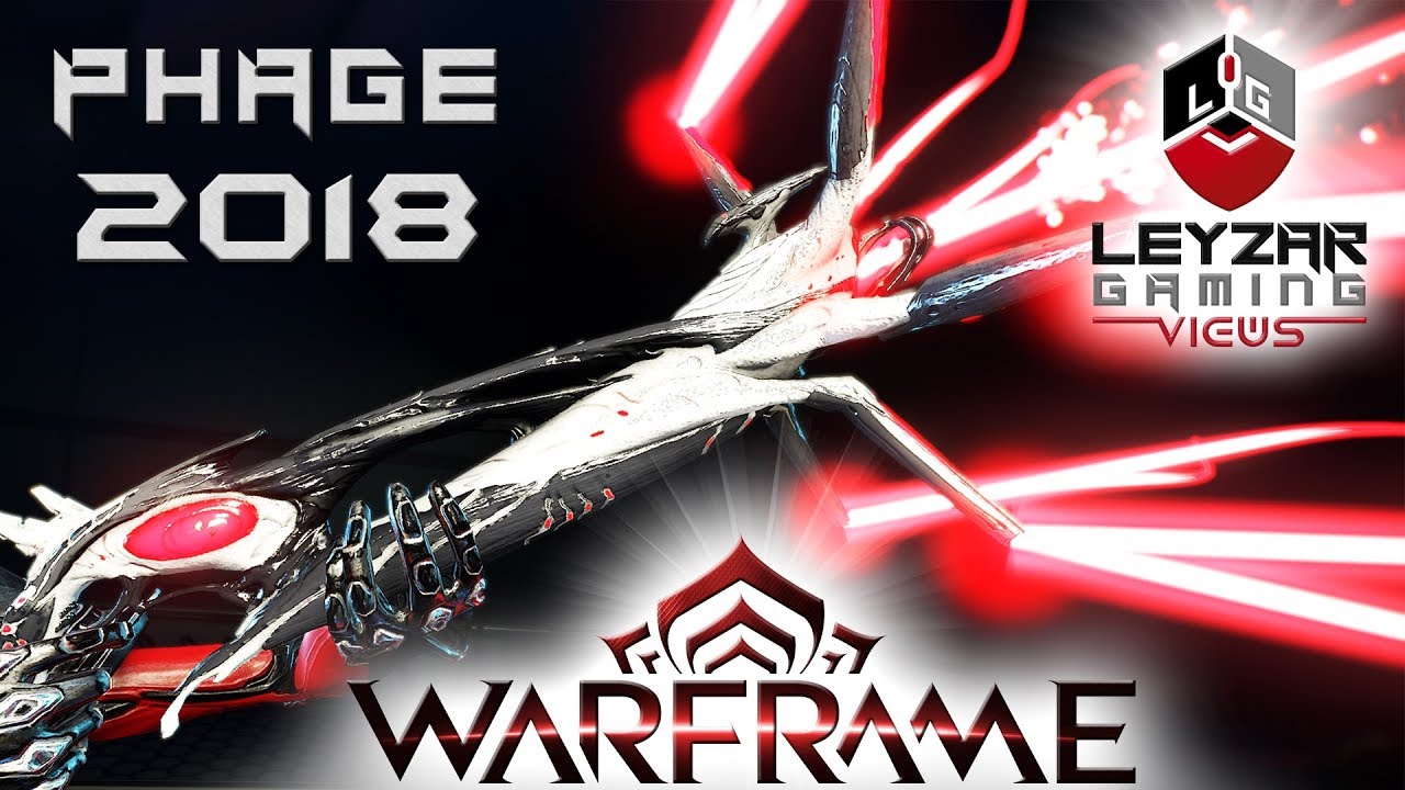 Phage Build 2018 (Guide) - The Beam Shotgun (Warframe Gameplay)