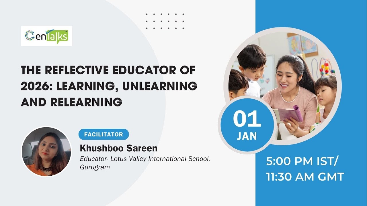 The Reflective Educator of 2026: Learning, Unlearning and Relearning
