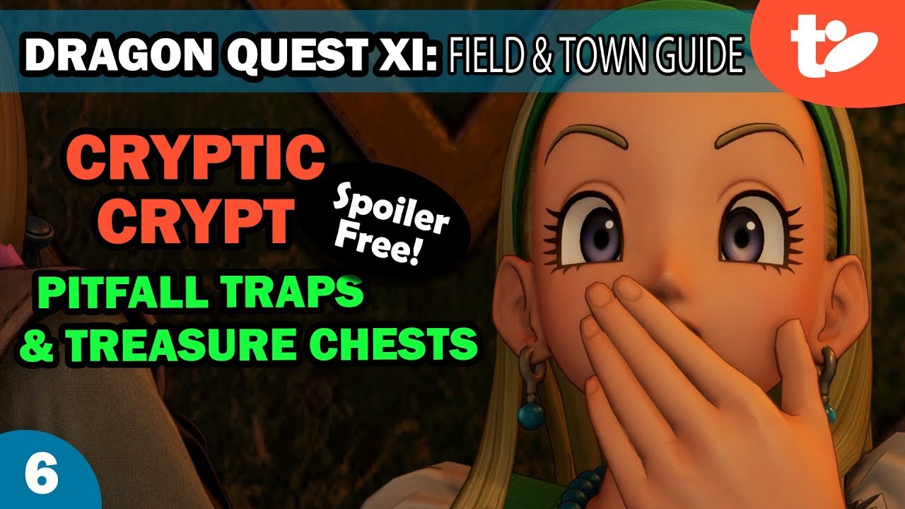 DQ11: Cryptic Crypt Trap Door and Treasure Guide | Dragon Quest XI