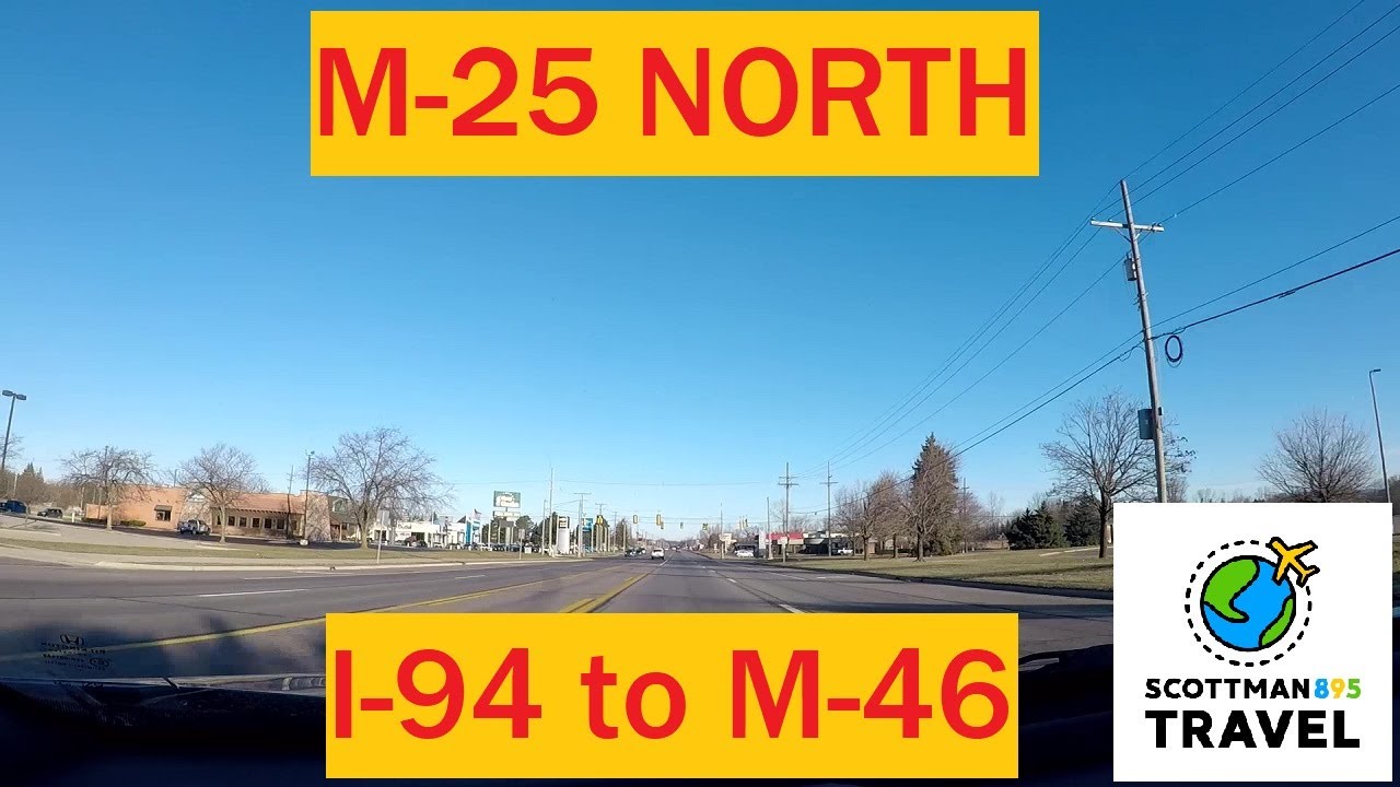 Вождение с Scottman895: M-25 на север (I-94 до M-46)