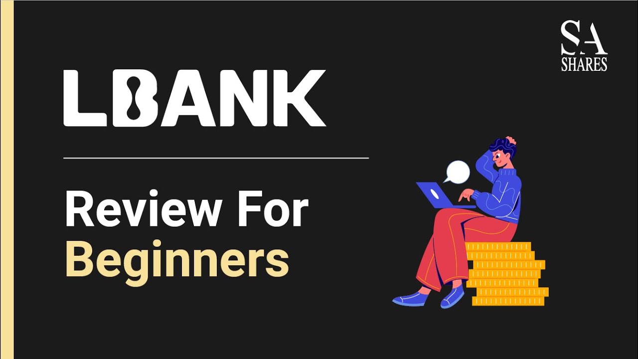 LBank Review For Beginners