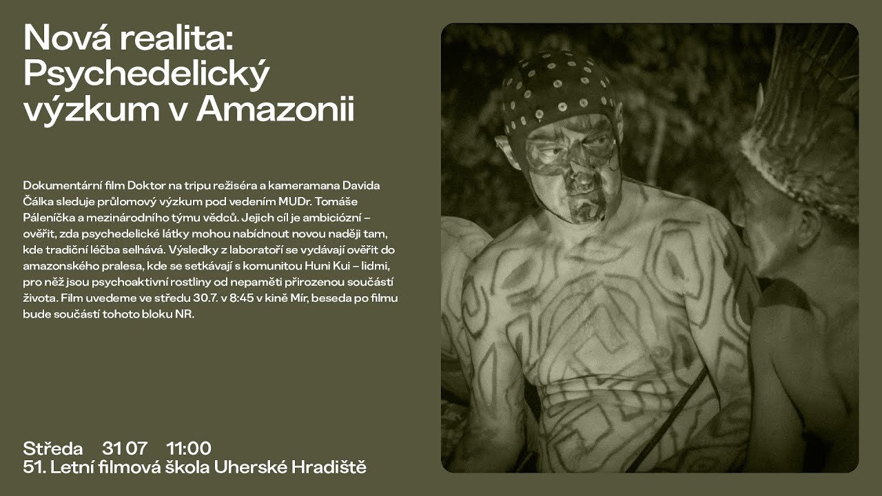 Nová realita: Psychedelický výzkum v Amazonii