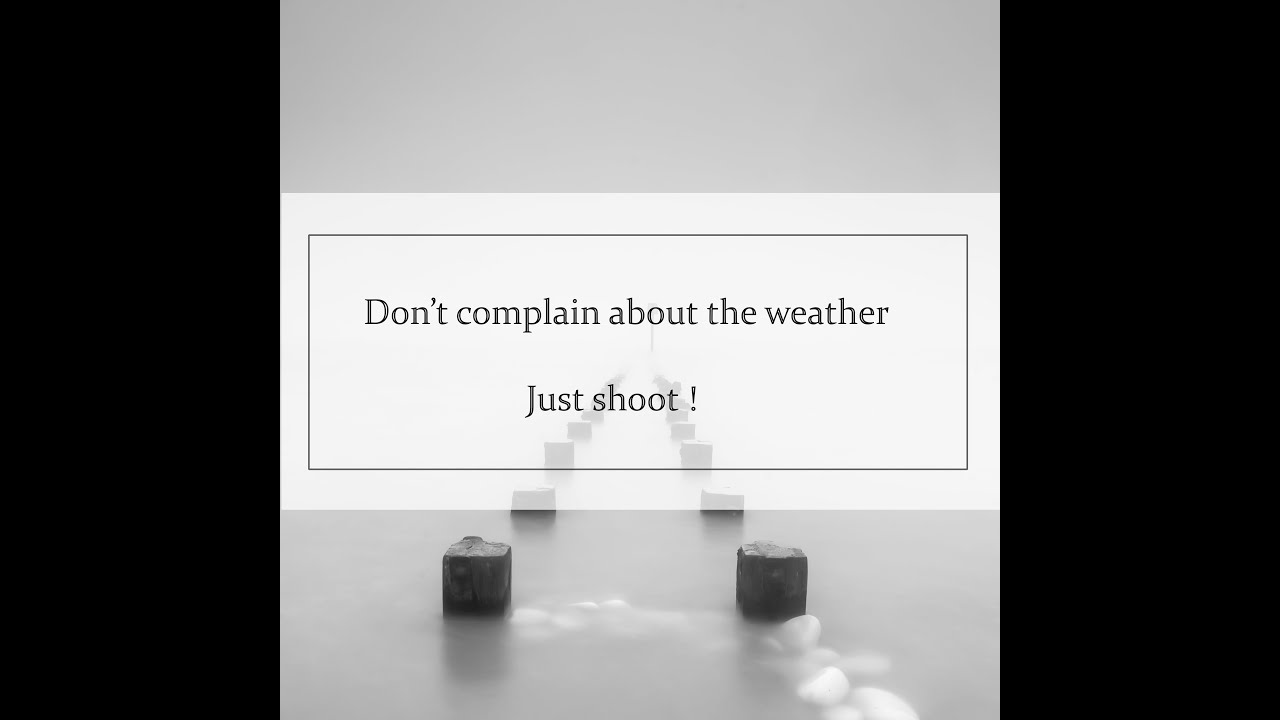 Stop complaining - Just shoot !  Seascapes with the Nikon Z50