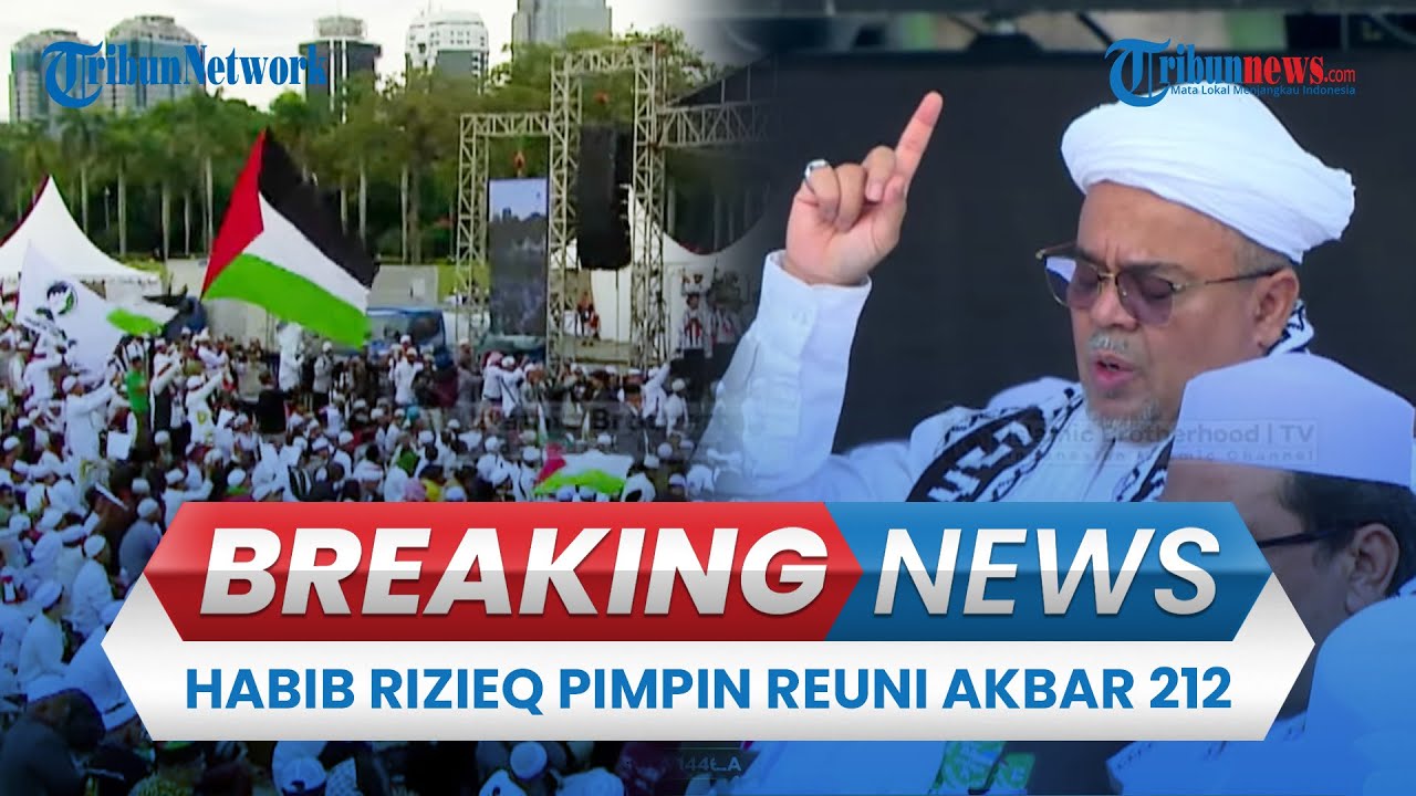 🔴 BREAKING NEWS: Habib Rizieq Pimpin Reuni Akbar 212, Monas Jakarta Diwarnai Teriakkan Takbir