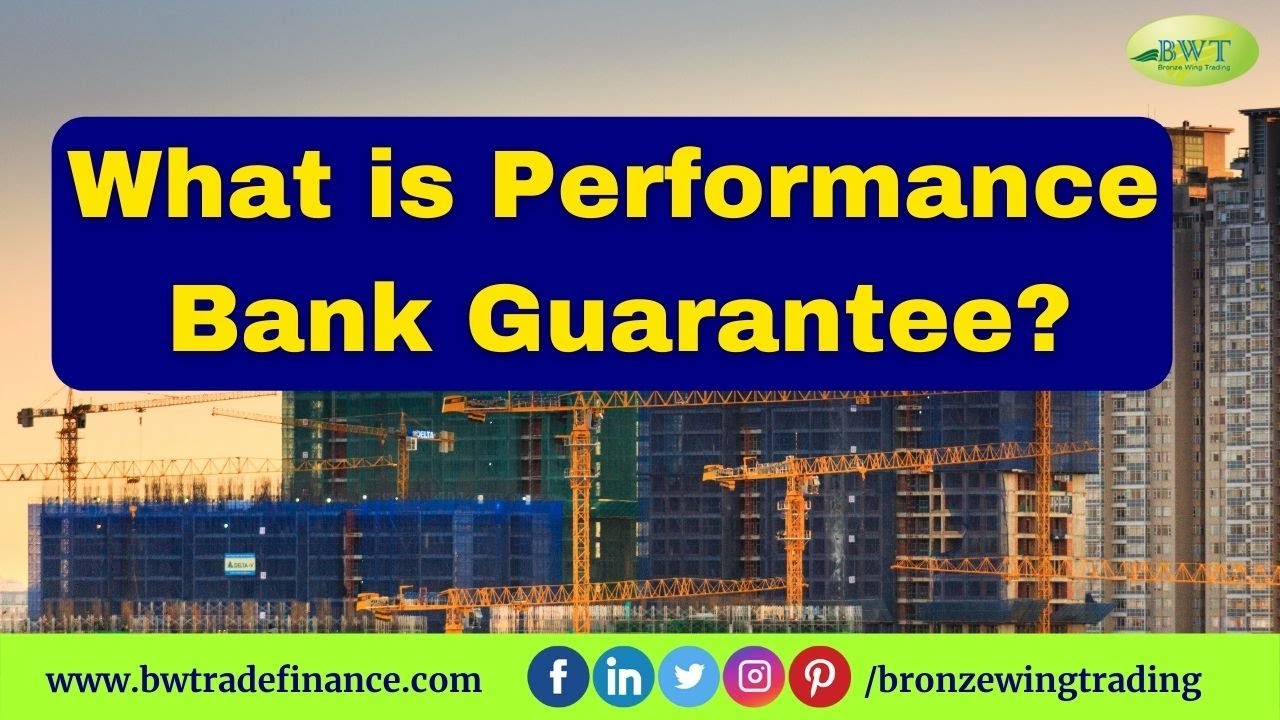 Performance Bank Guarantee | Performance Bonds | Construction Bonds