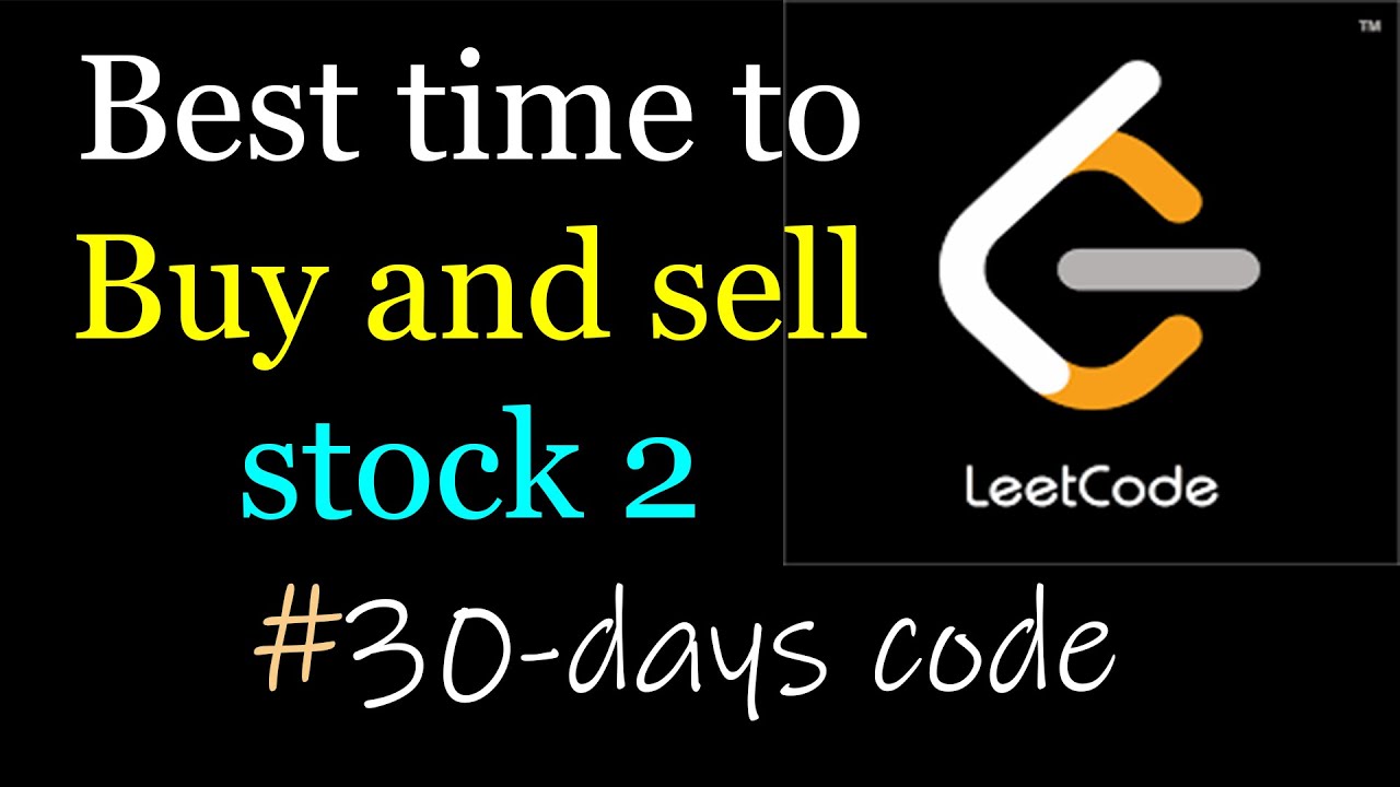 Best time to buy and sell stock 2 | Valley peak approach | Leetcode #122