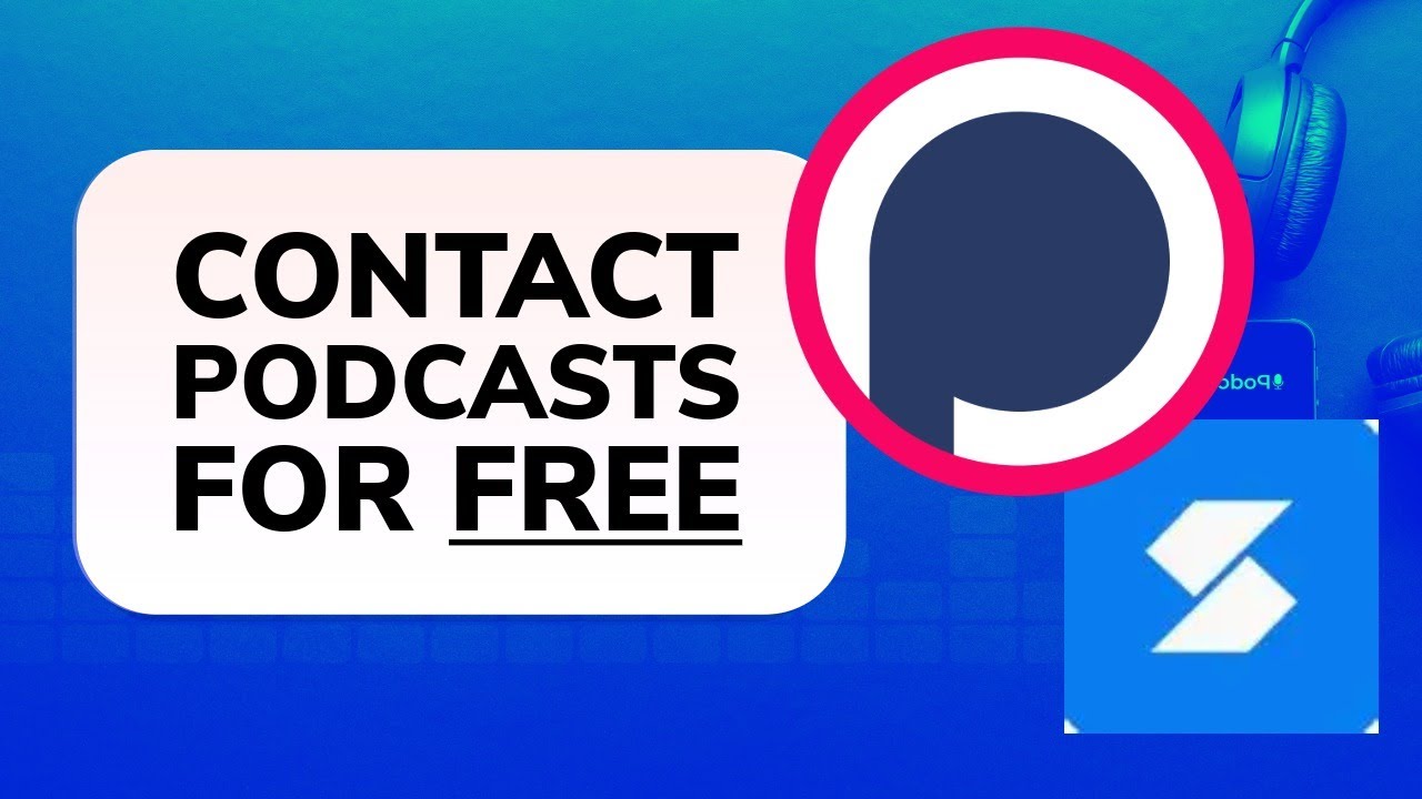 How to Find & Contact Podcast Hosts for FREE (Podchaser + Skrapp)