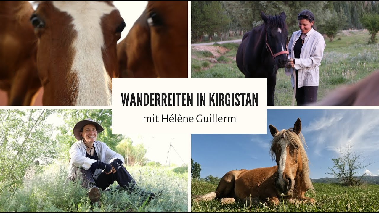 Wanderreiten in Kirgistan | Mit Hélène Guillerm