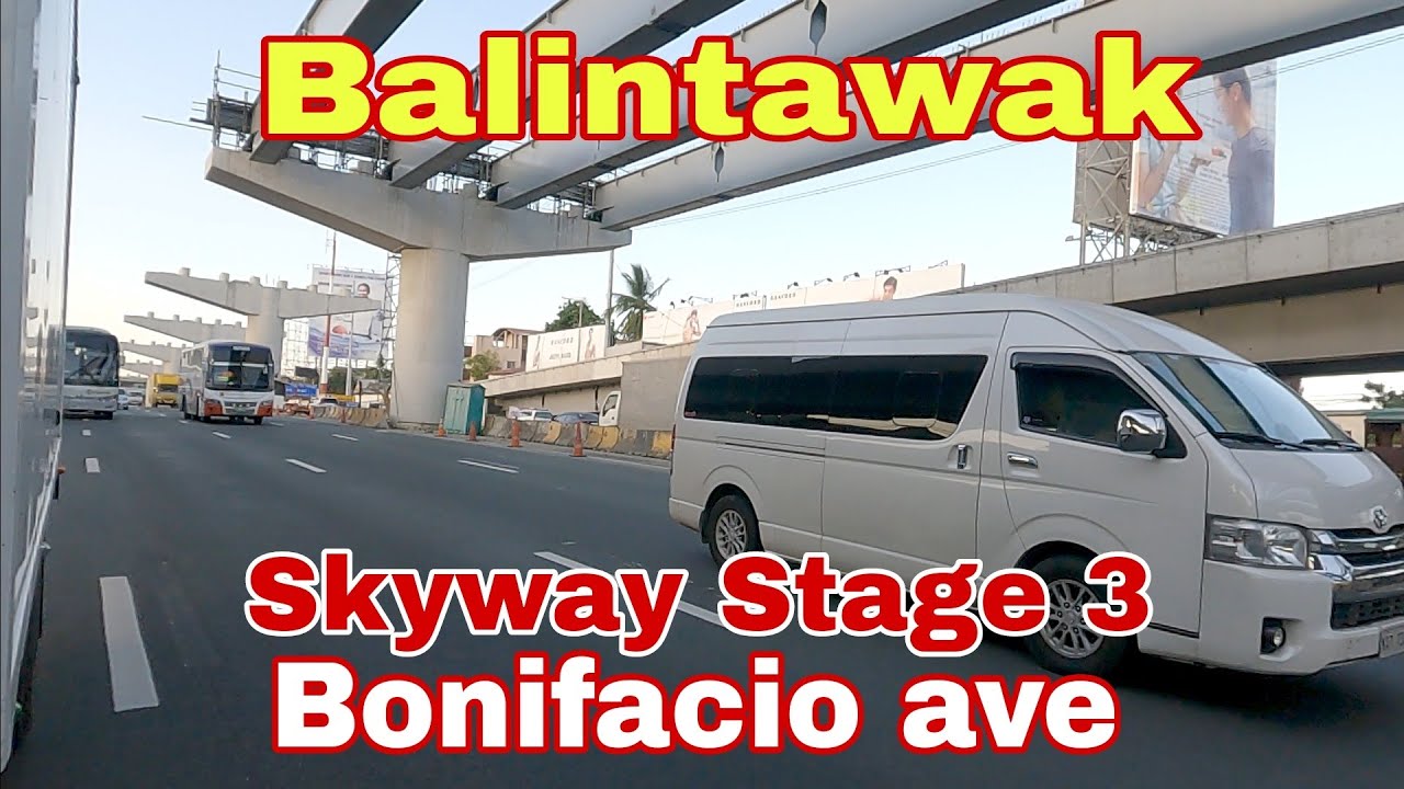 ROADTRIP-SKYWAY STAGE 3 ilalim BALINTAWAK BONIFACIO AVENUE QC.