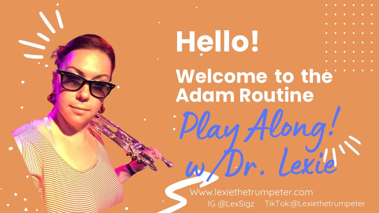 The Bill Adam Routine, Lead Pipe Buzzing with Dr. Lexie Signor