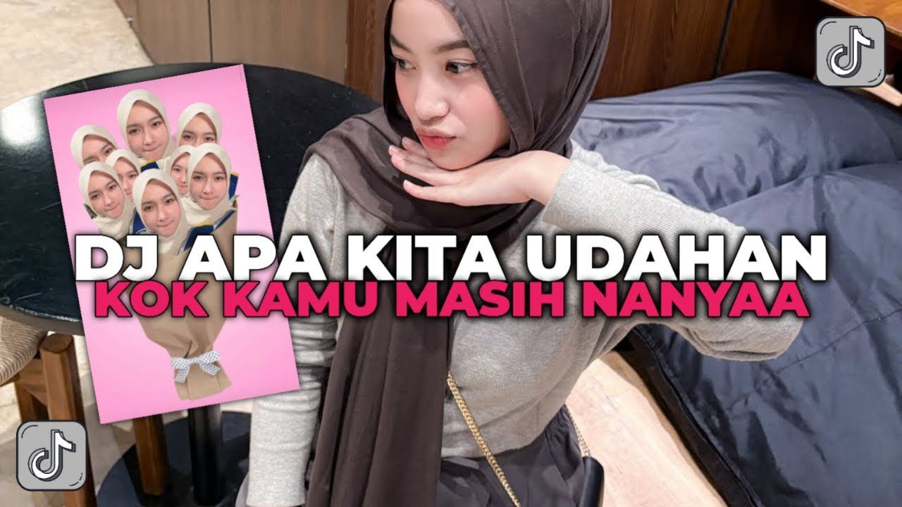 DJ APA KITA UDAHAN KOK KAMU MASIH NANYA || DJ BERUBAH TENXI VIRAL TREND TIK TOK YANG KALIAN CARI!!! 