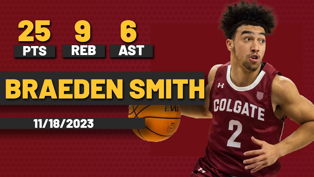 Braeden Smith Colgate Raiders 25 PTS 9 REBS 6 AST vs Gardner-Webb Runnin' Bulldogs | True Playmaker!