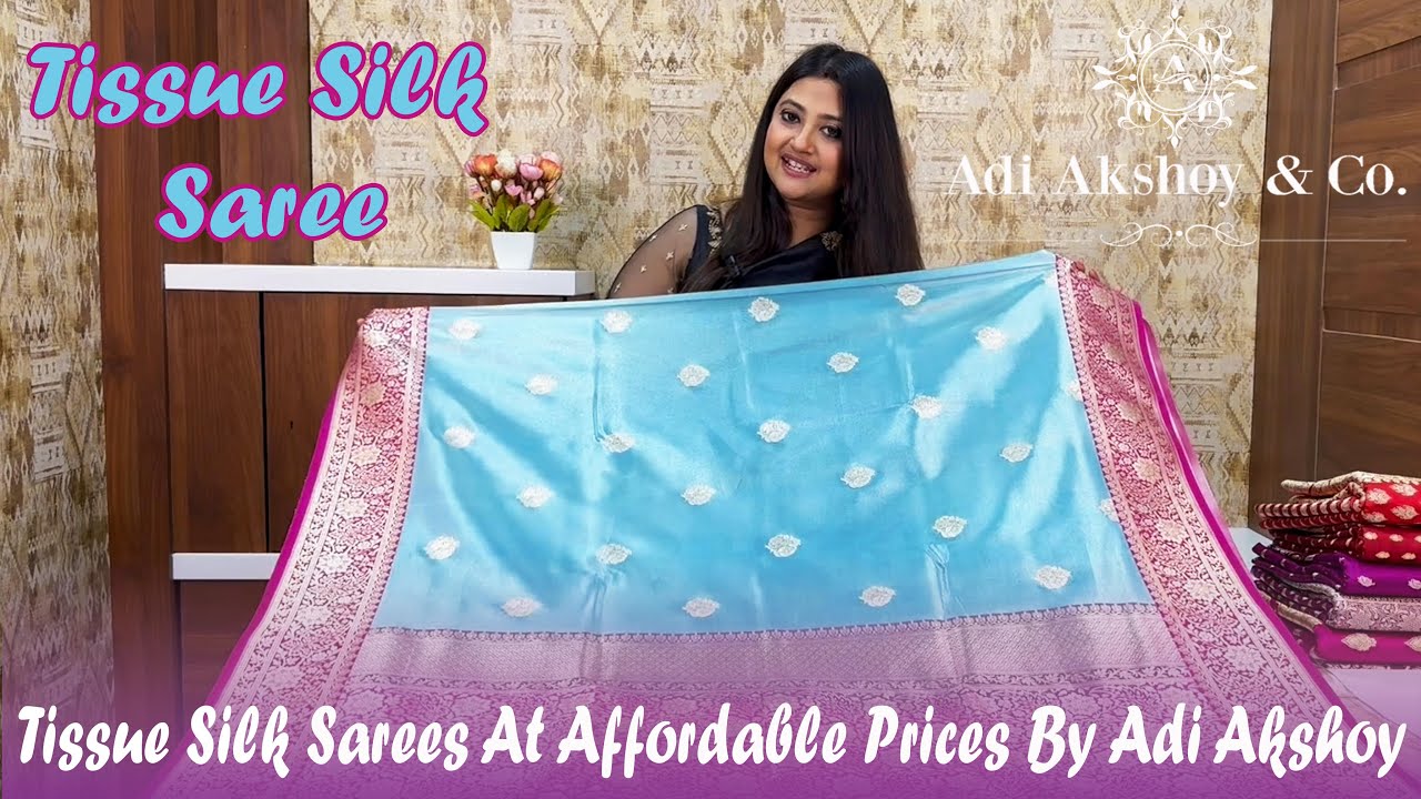 Discover The Elegance Of Tissue Silk Sarees With Adi Akshay #adiakshoy #tissue #saree