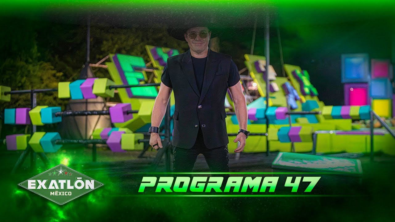 Programa 47 COMPLETO | Exatl&oacute;n M&eacute;xico 2026 🔴🔵