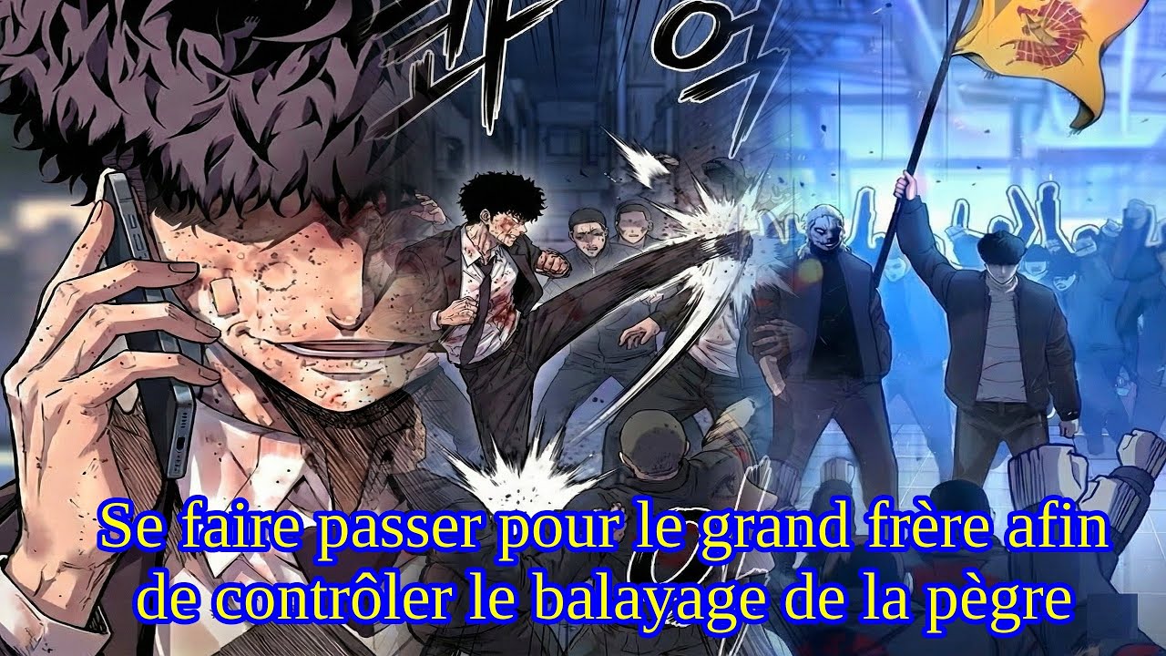 Se faire passer pour le grand frère afin de contrôler le balayage de la pègre | Résumé Manhwa