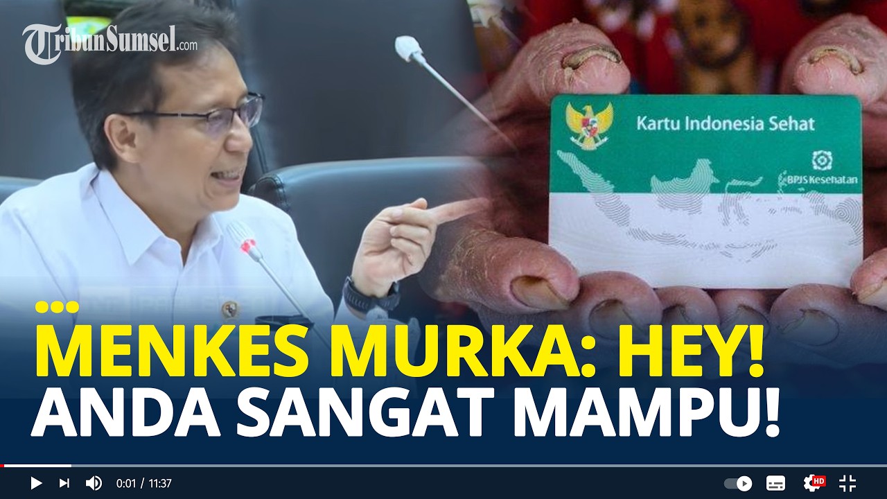 Menkes Beberkan Fakta PBI BPJS Kesehatan, Murka Orang Kaya Terdaftar: Hey! Anda Sangat Mampu!