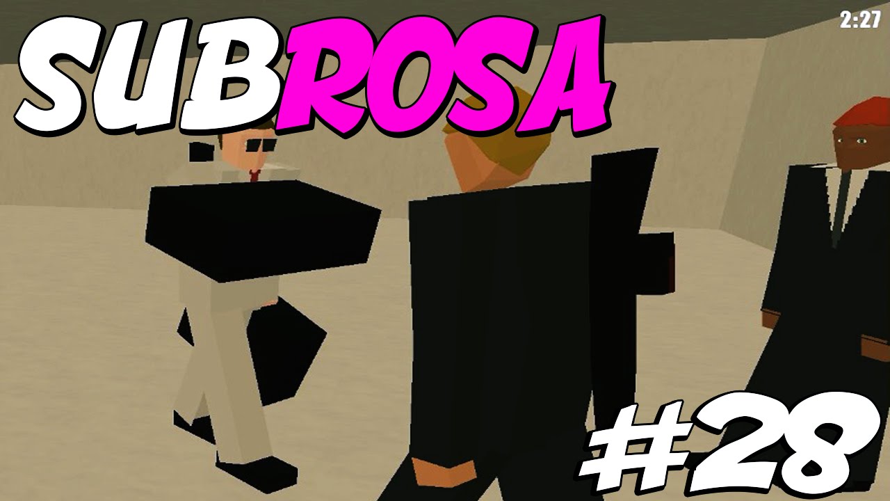 Missão de 100k - Subrosa #28